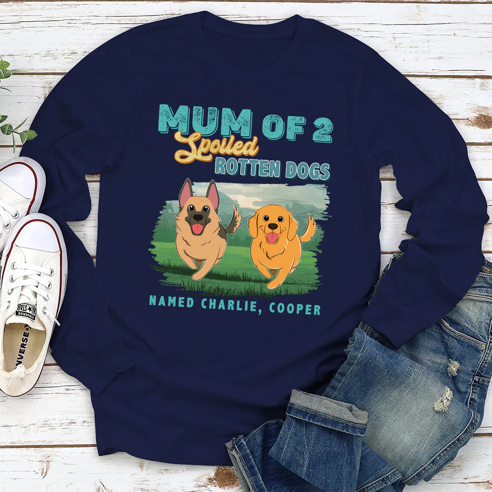Dad Of Spoiled Rotten Dogs - Personalized Custom Long Sleeve T-shirt - Image 2
