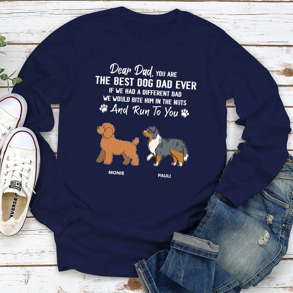 Dad You Are The Best - Personalized Custom Long Sleeve T-shirt - Image 2