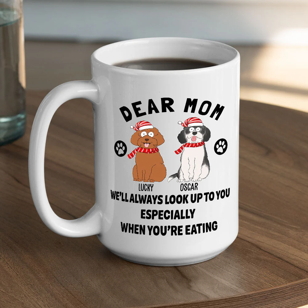 Dear Mom We Look Up - Personalized Custom Coffee Mug - Image 2