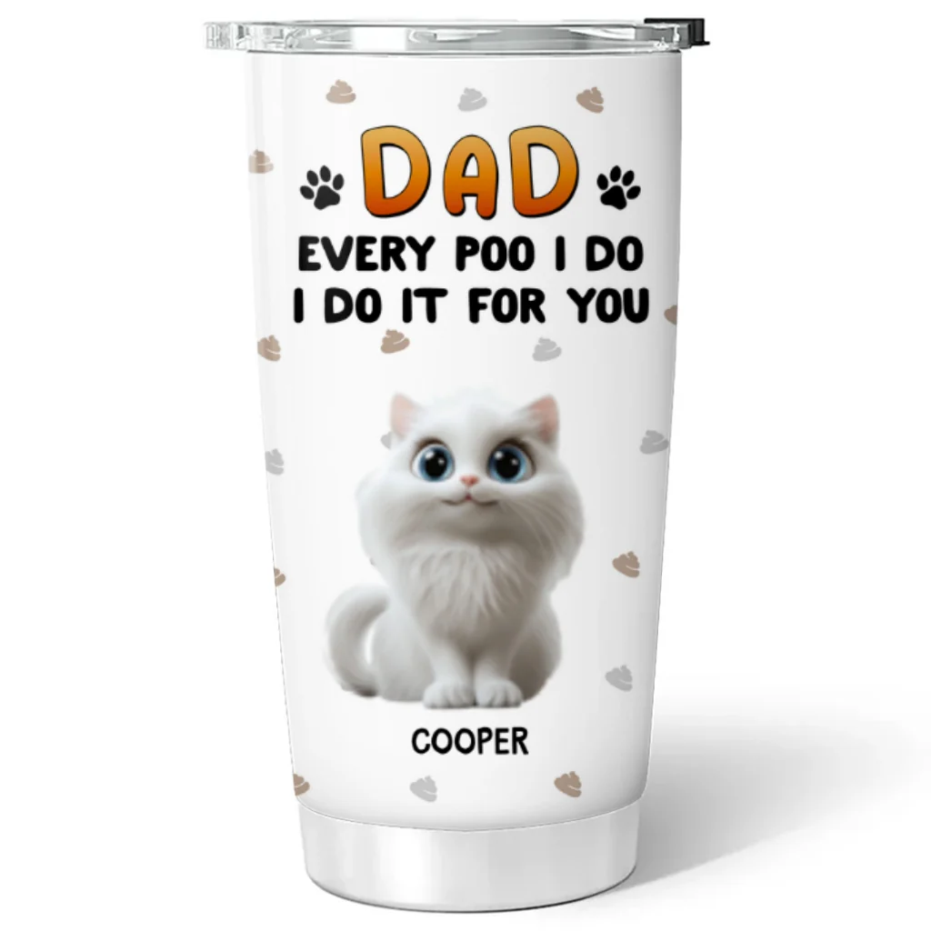 Do It For You Cat Dad Mom - Personalized Custom Tumbler - Image 5