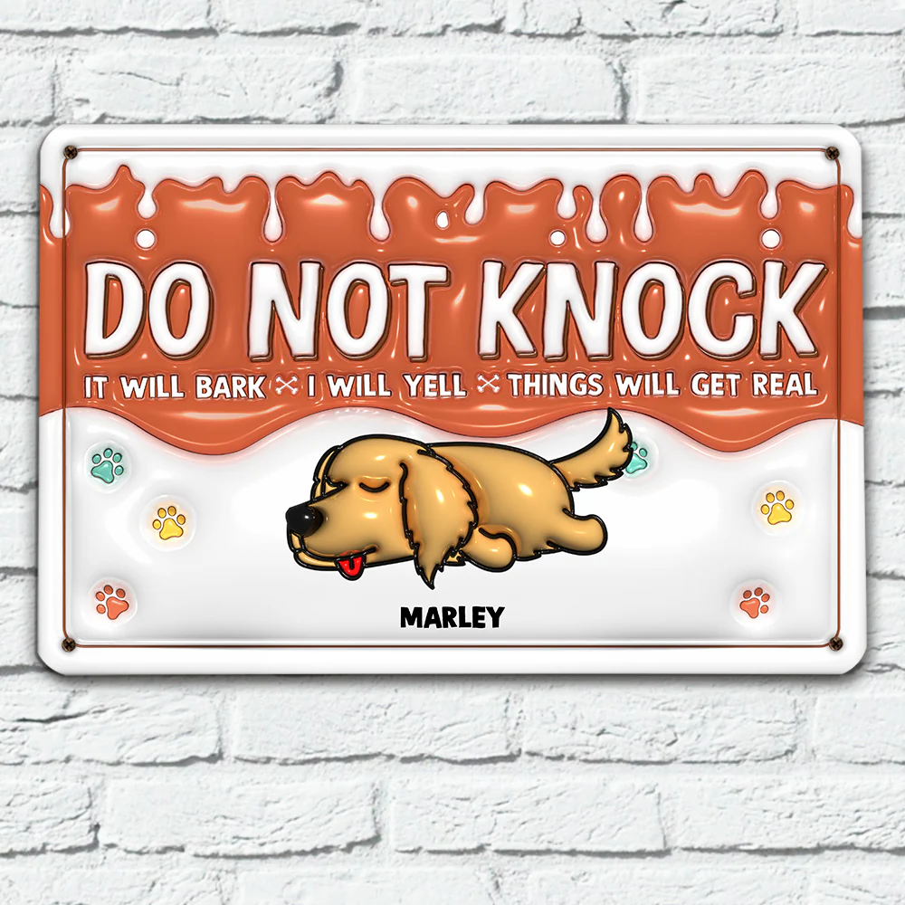 Do Not Knock My Dogs Will Bark - Personalized Custom 3D Inflated Effect Metal Sign - Image 2