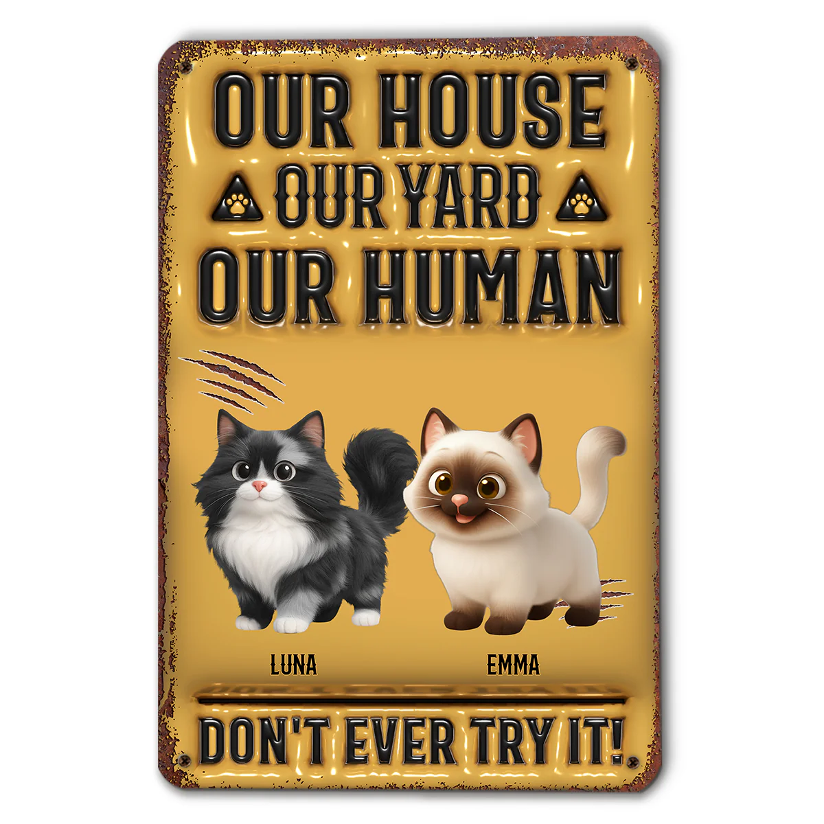 Do Not Try Cats Said - Personalized Custom 3D Inflated Effect Metal Sign