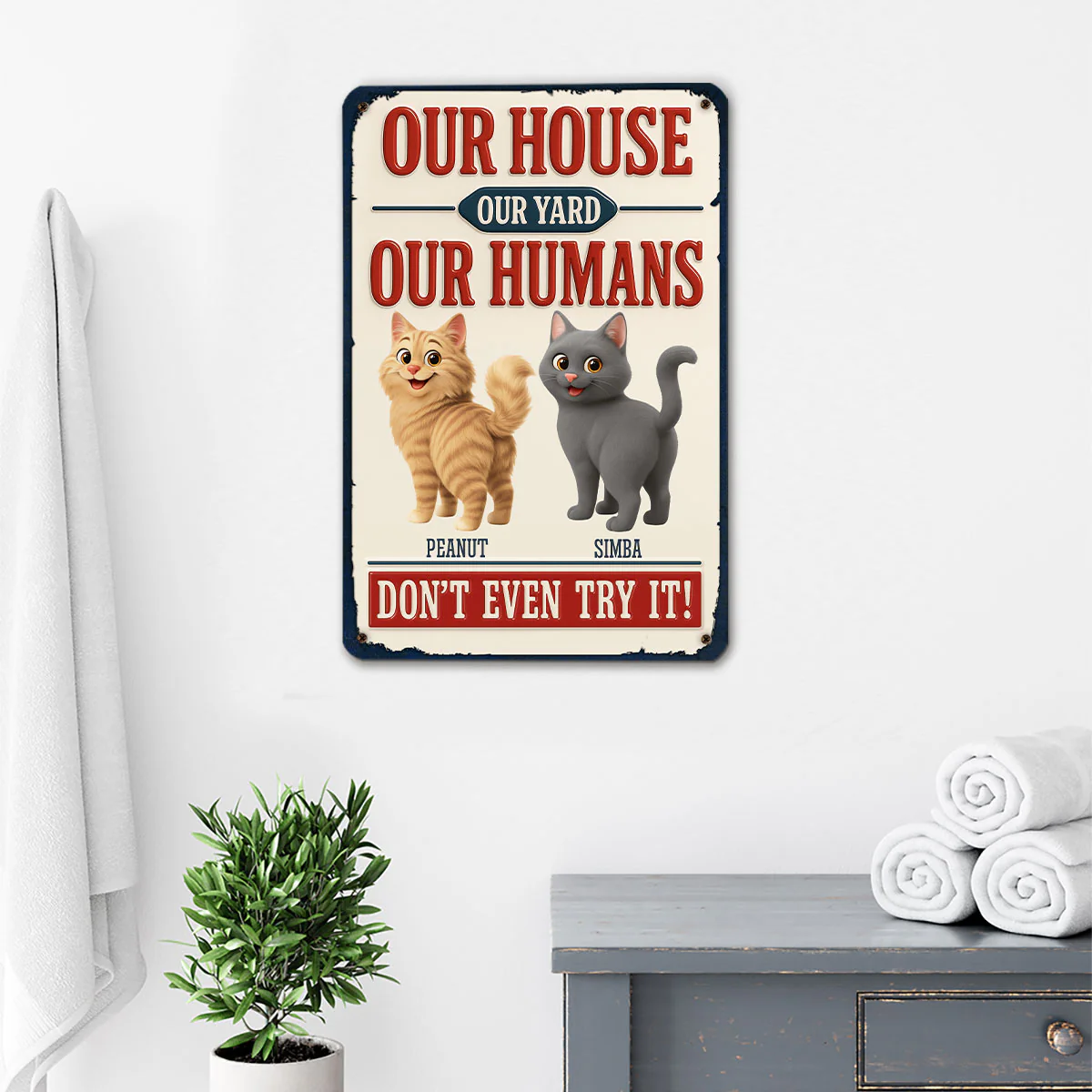 Do Not Try It Human Ver Cat Butt - Personalized Custom 3D Inflated Effect Metal Sign - Image 4