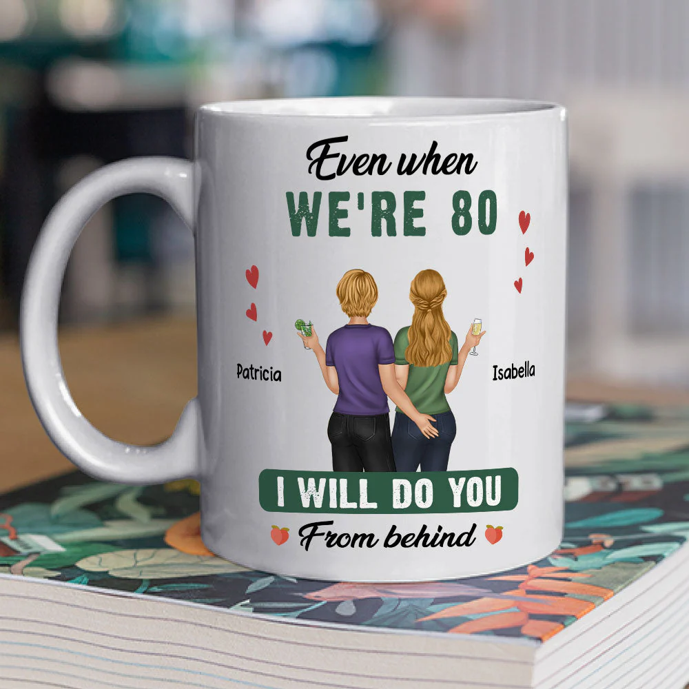 Do You From Behind - Personalized Custom Coffee Mug - Image 2