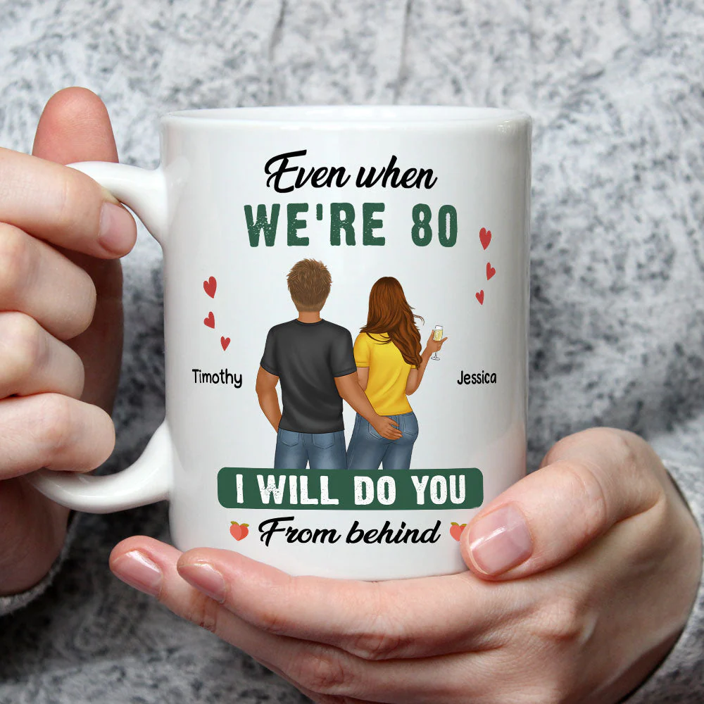 Do You From Behind - Personalized Custom Coffee Mug - Image 3