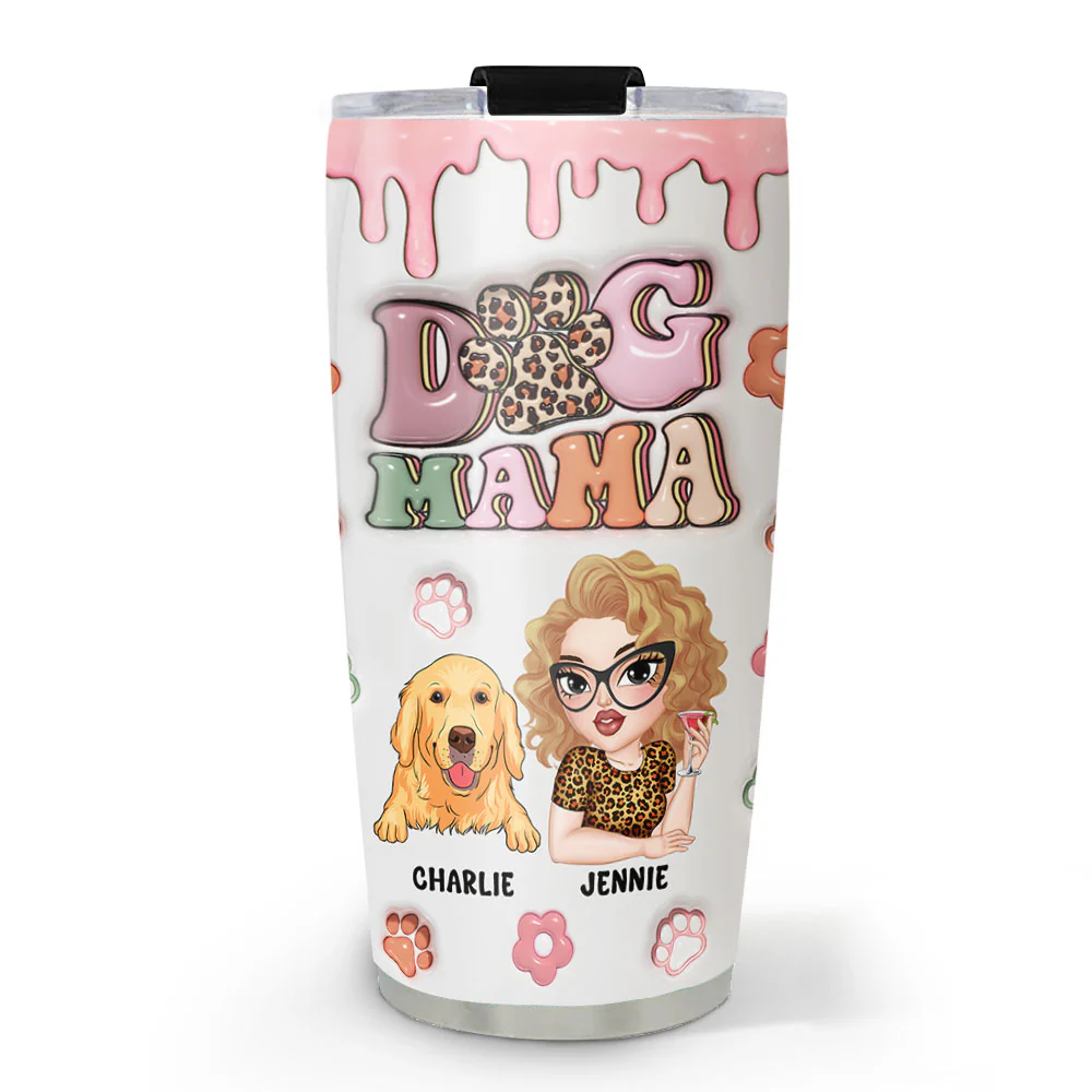 Dog Mama Slay - Personalized Custom 3D Inflated Effect Tumbler