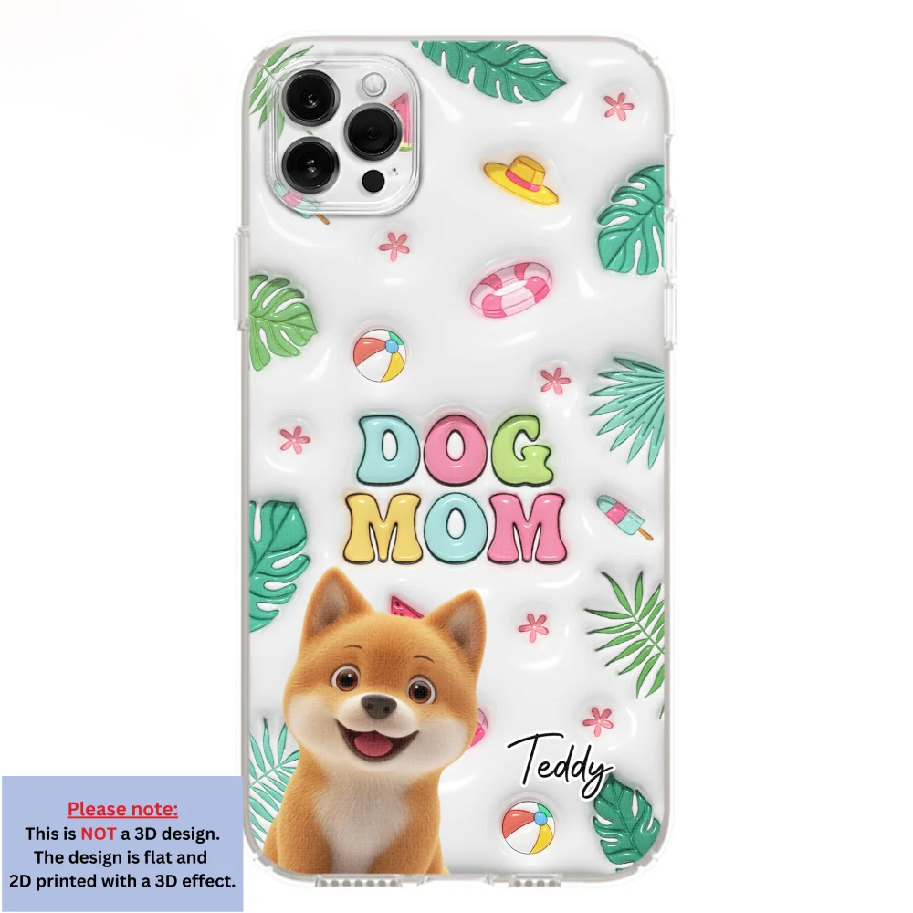 Dog Mom Summer Version 2 - Personalized Custom 3D Inflated Effect Phone Case - Image 10