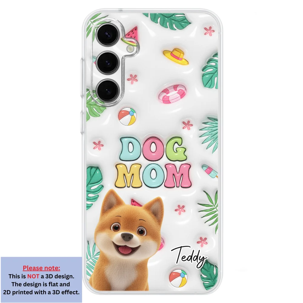 Dog Mom Summer Version 2 - Personalized Custom 3D Inflated Effect Phone Case - Image 28