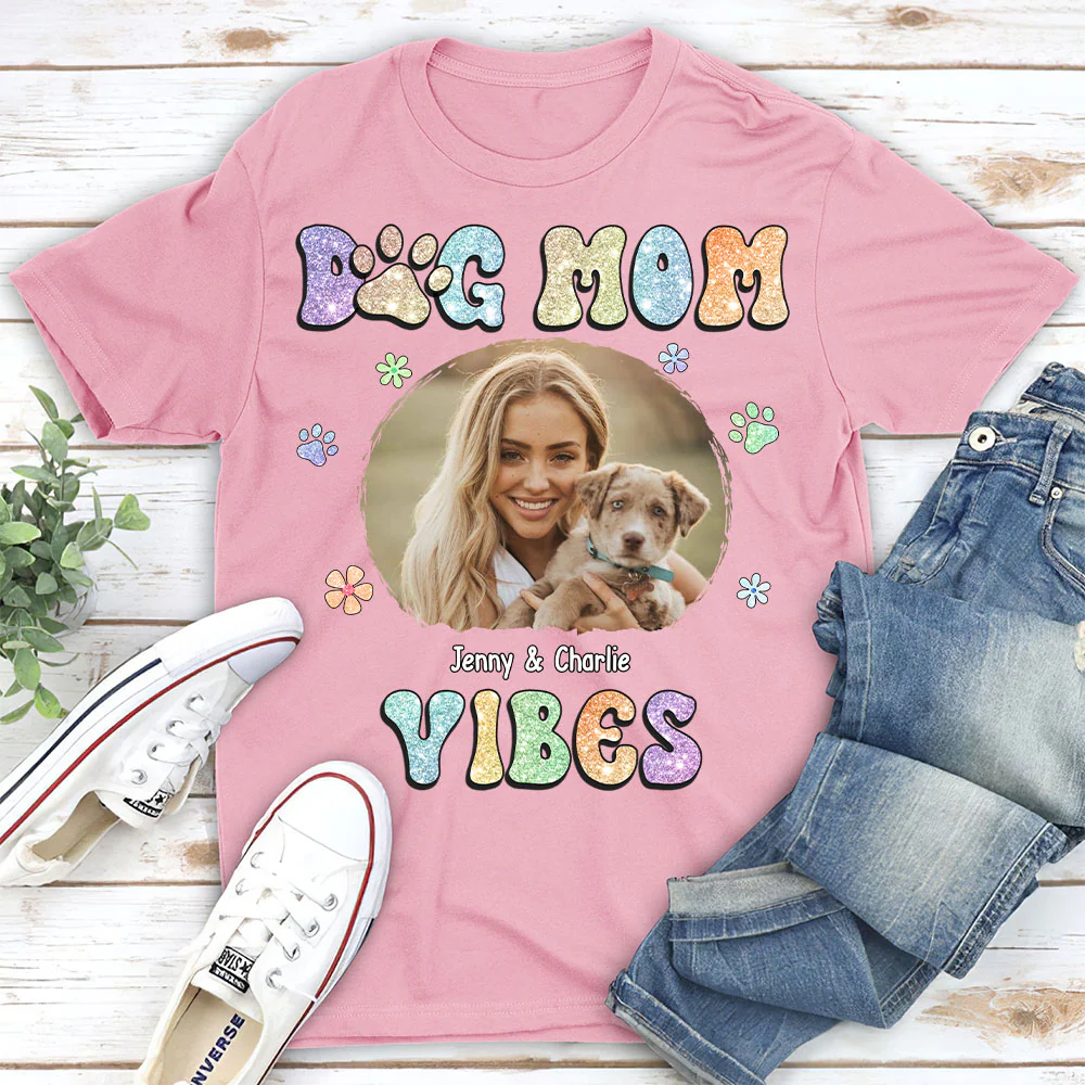 Dog Mom Vibes Photo- Personalized Custom Unisex T-shirt - Image 4