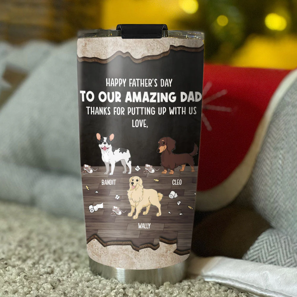 Dog Thanks For Dad - Personalized Custom Tumbler - Image 3