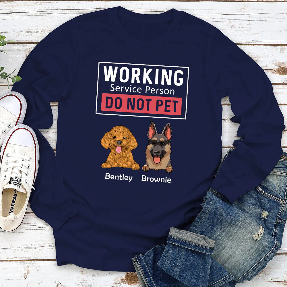 Dogs Working Service Human - Personalized Custom Long Sleeve T-shirt - Image 2