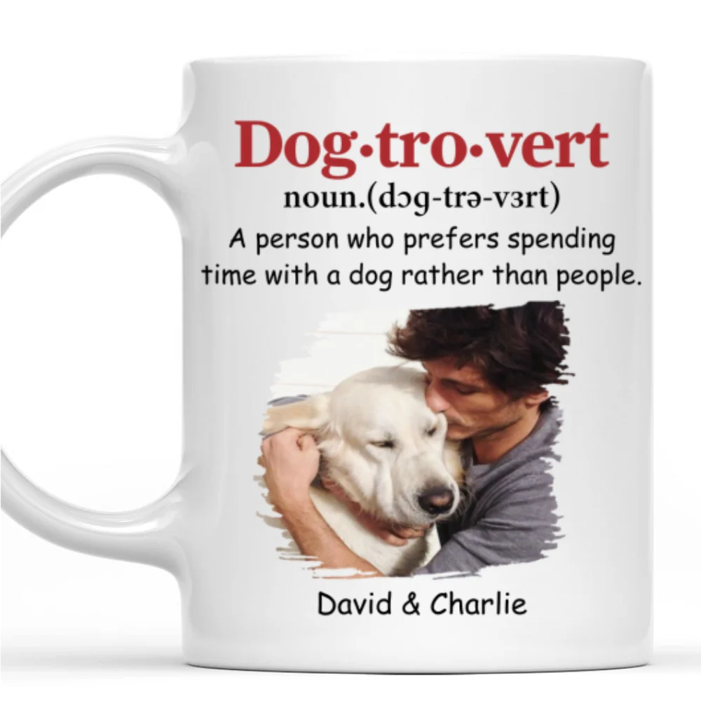 Dogtrovert Person Photo - Personalized Custom Coffee Mug - Image 7