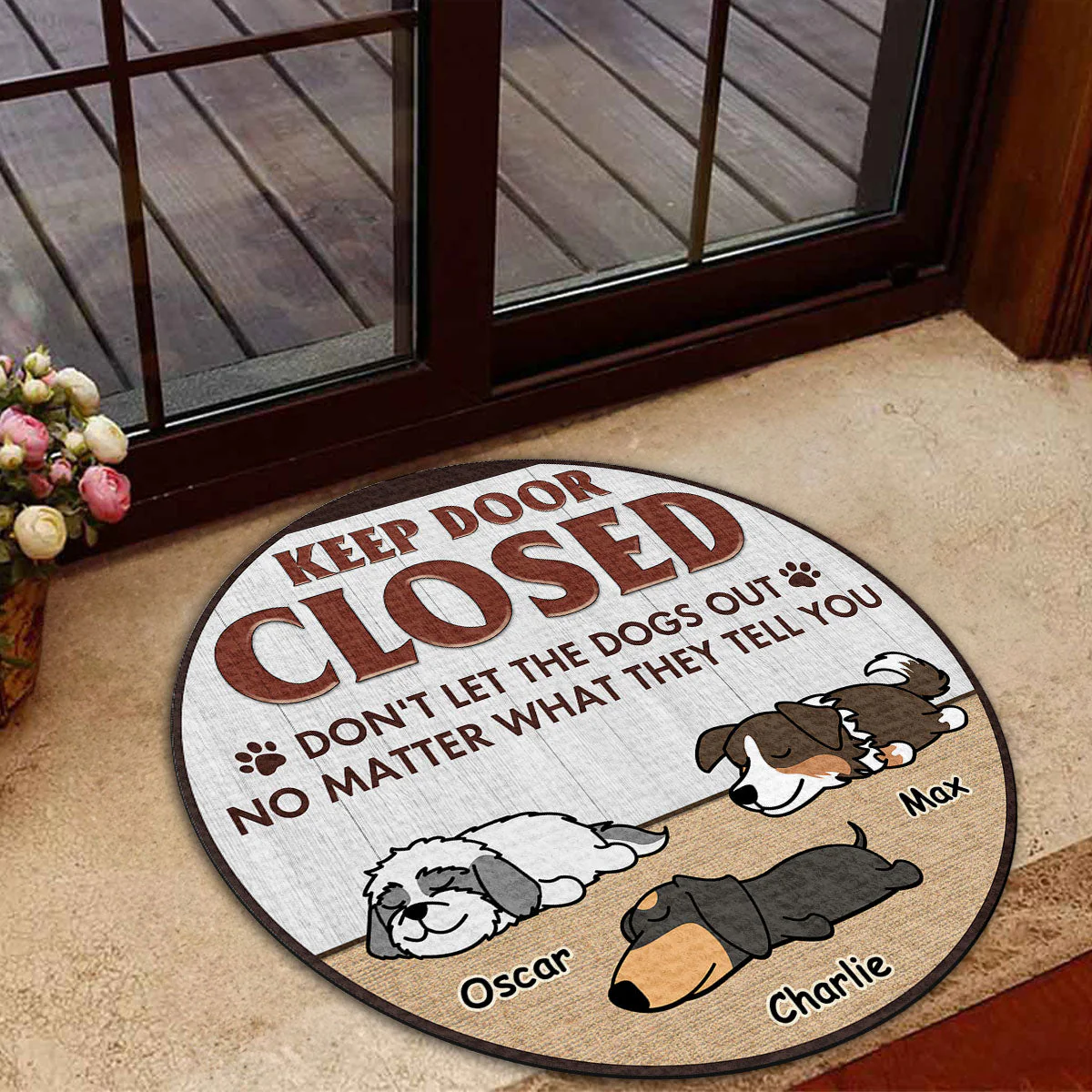 Dont Let The Dog Out - Personalized Custom Doormat - Image 4