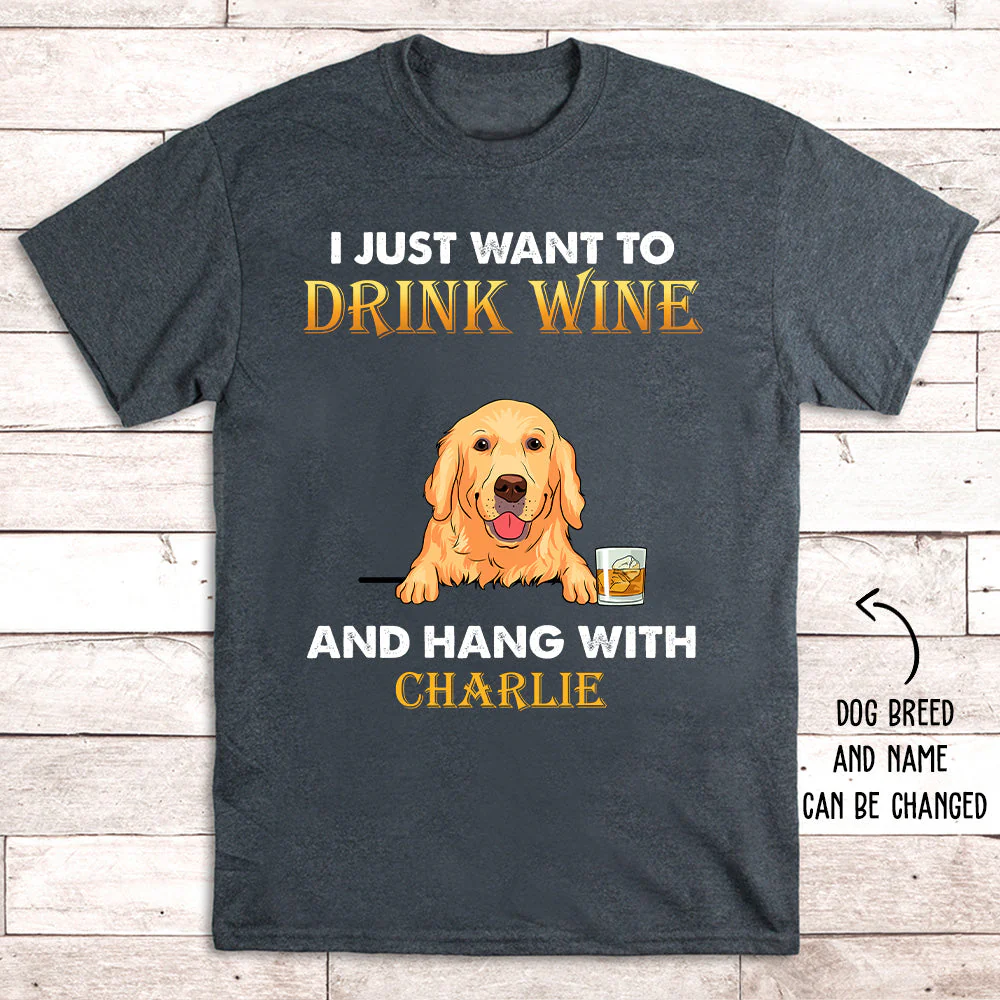 Drink Wine And Hang With Dog 1 - Personalized Custom Unisex T-shirt - Image 3