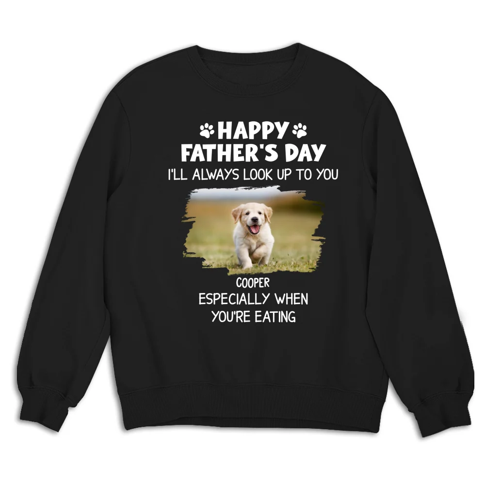 Especially When You Are Eating Photo - Personalized Custom Sweatshirt - Image 2