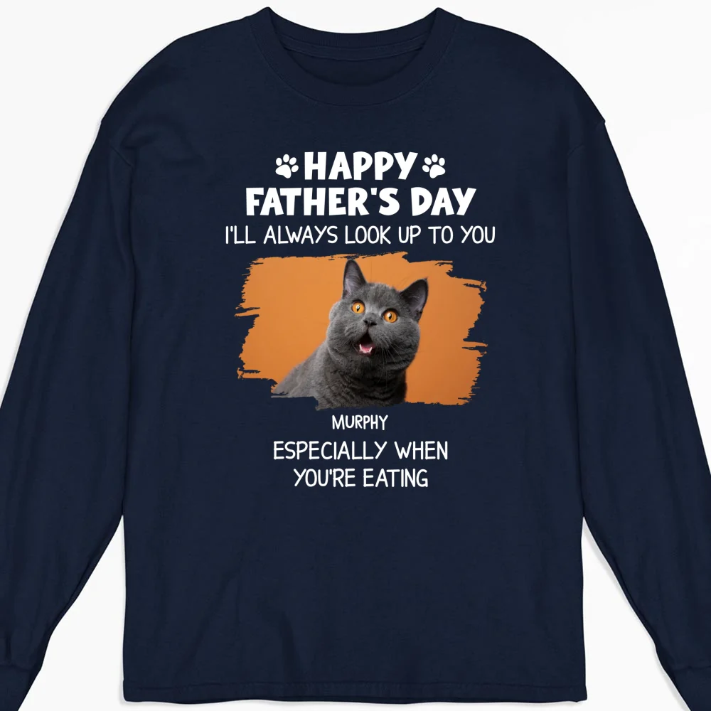 Especially When You Are Eating Ver Cat Photo - Personalized Custom Long Sleeve T-shirt - Image 2