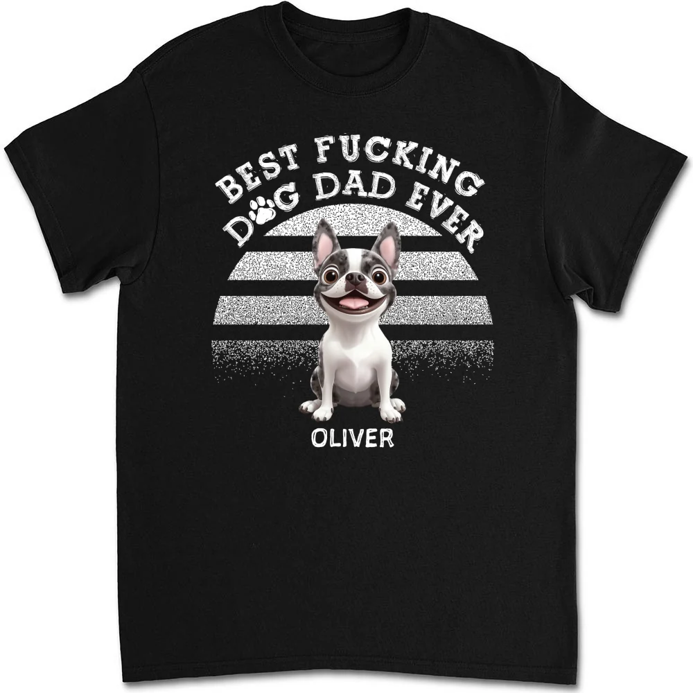 Ever Best Dad - Personalized Custom Unisex T-shirt - Image 6