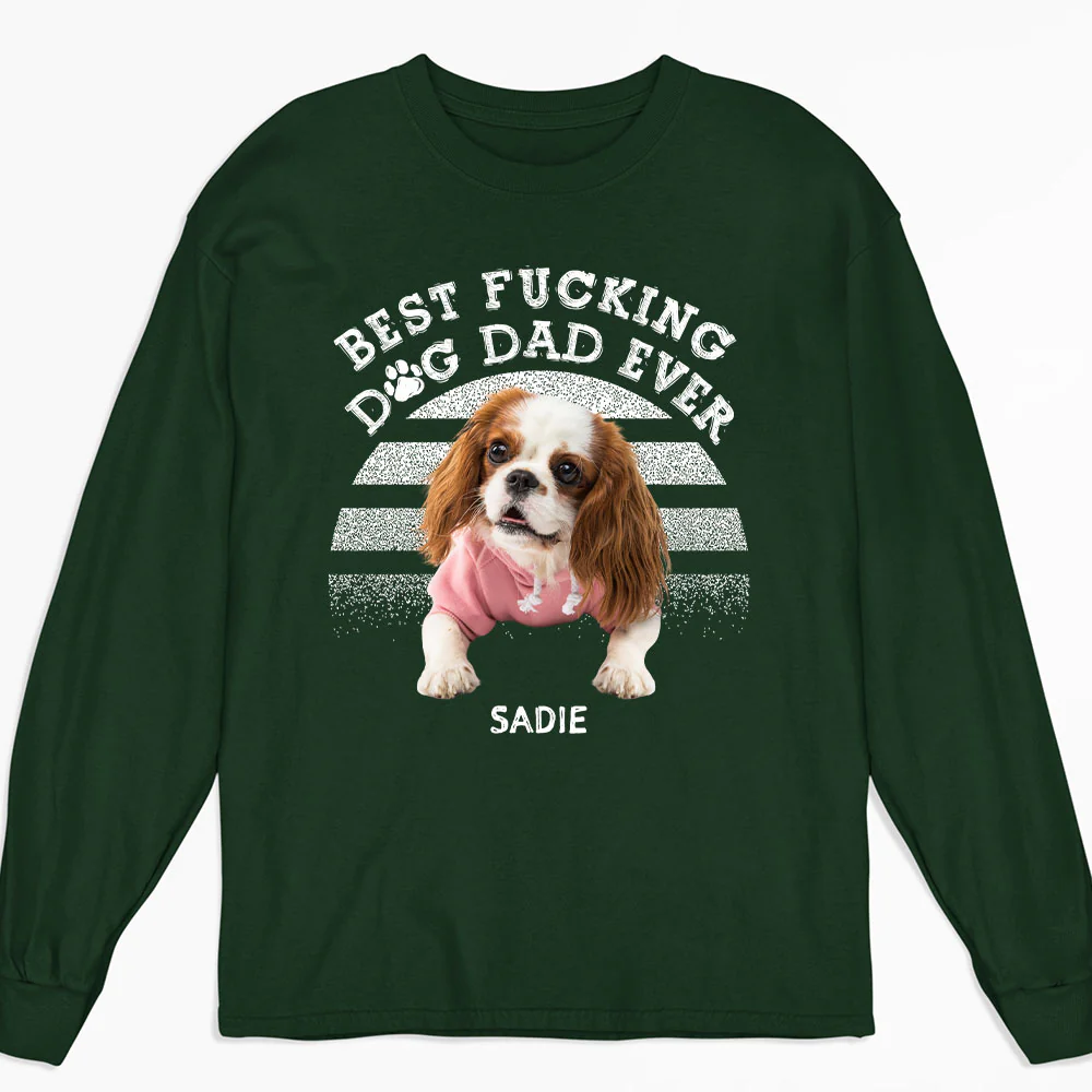 Ever Best Dad Photo - Personalized Custom Long Sleeve T-shirt
