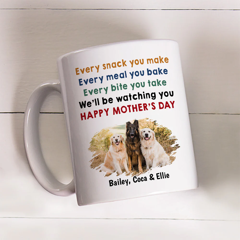 Every Snack You Make Photo - Personalized Custom Coffee Mug - Image 3