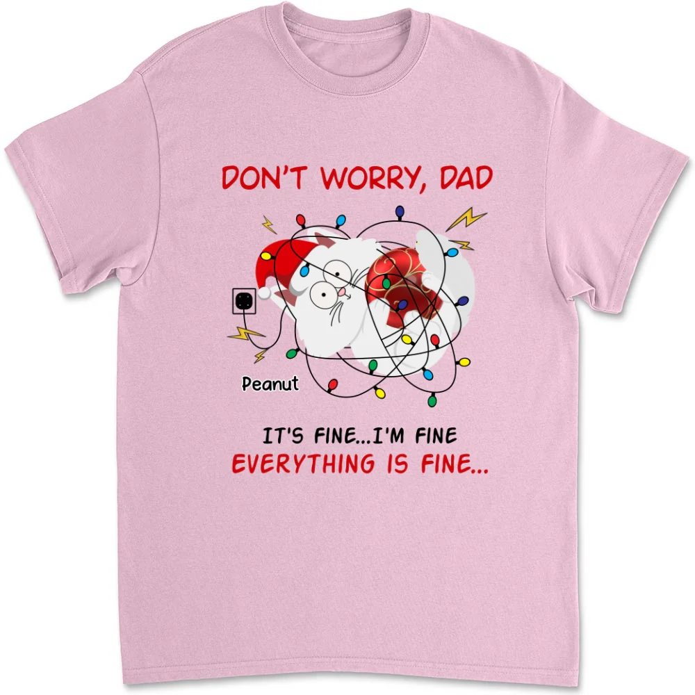 Everything Is Fine - Personalized Custom Unisex T-shirt - Image 7