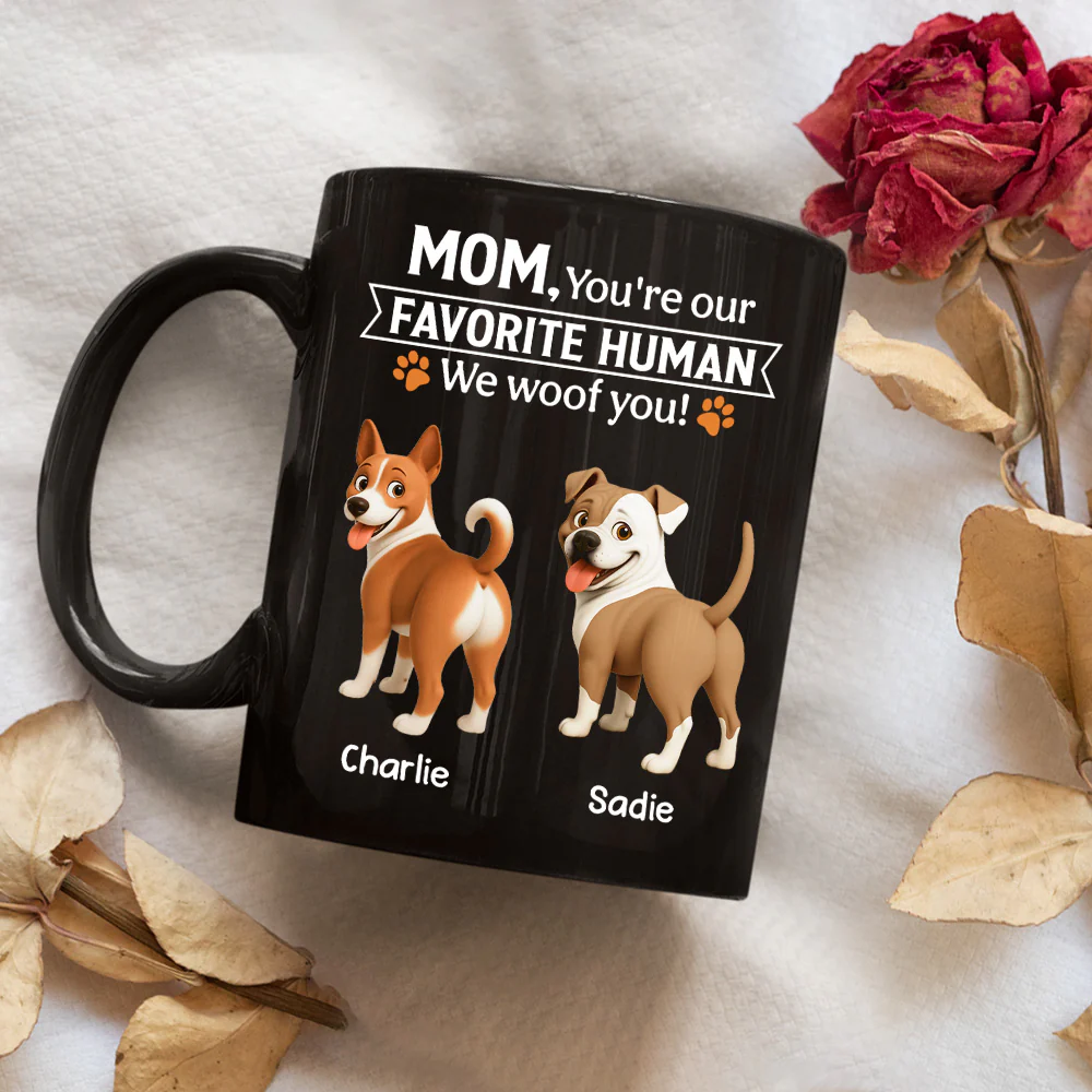 Favorite Human Of Dog Butt - Personalized Custom Coffee Mug - Image 2
