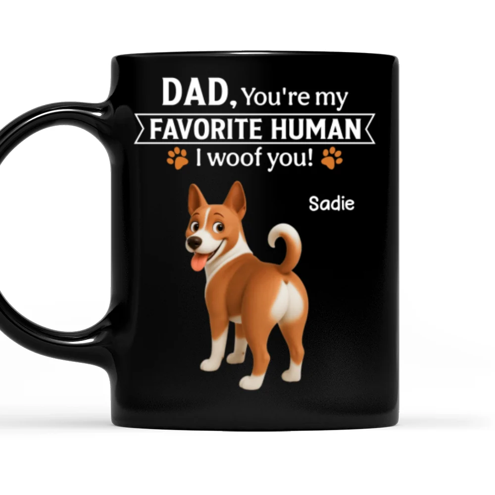 Favorite Human Of Dog Butt - Personalized Custom Coffee Mug - Image 7