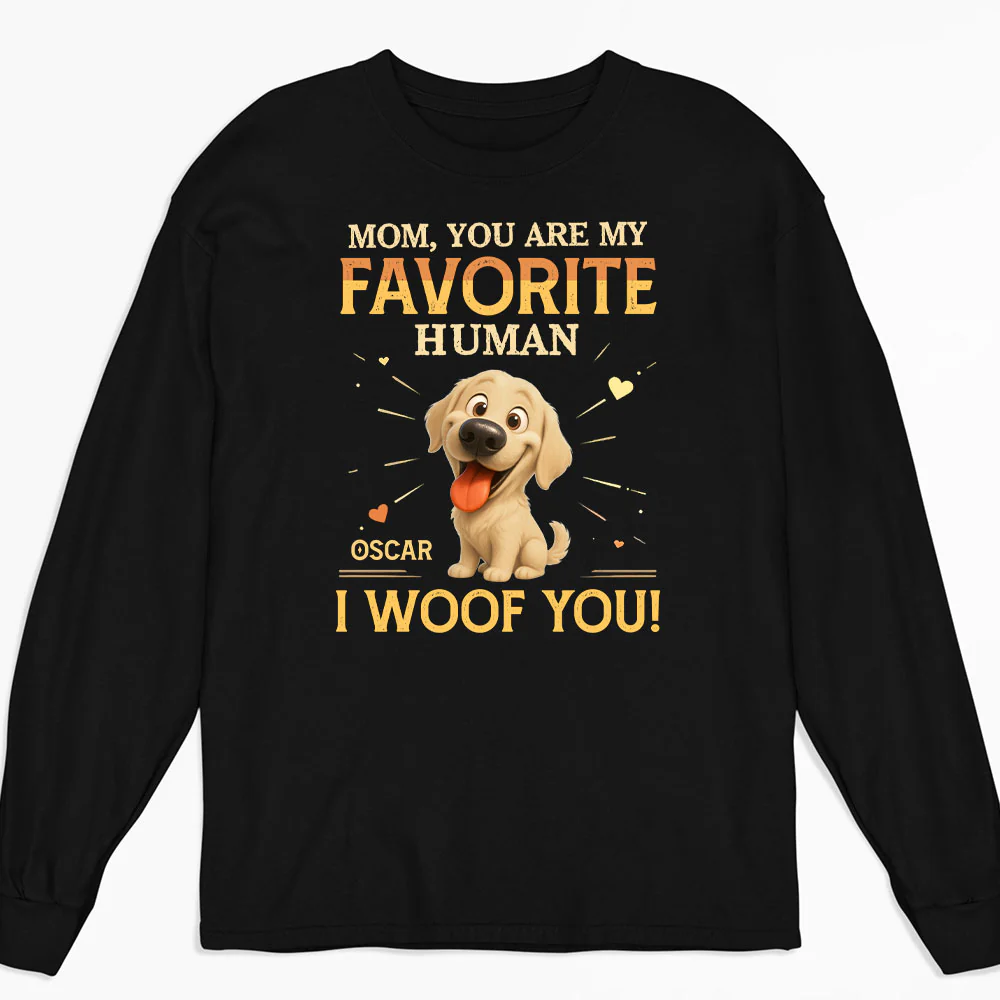 Favorite Human - Personalized Custom Long Sleeve T-Shirt