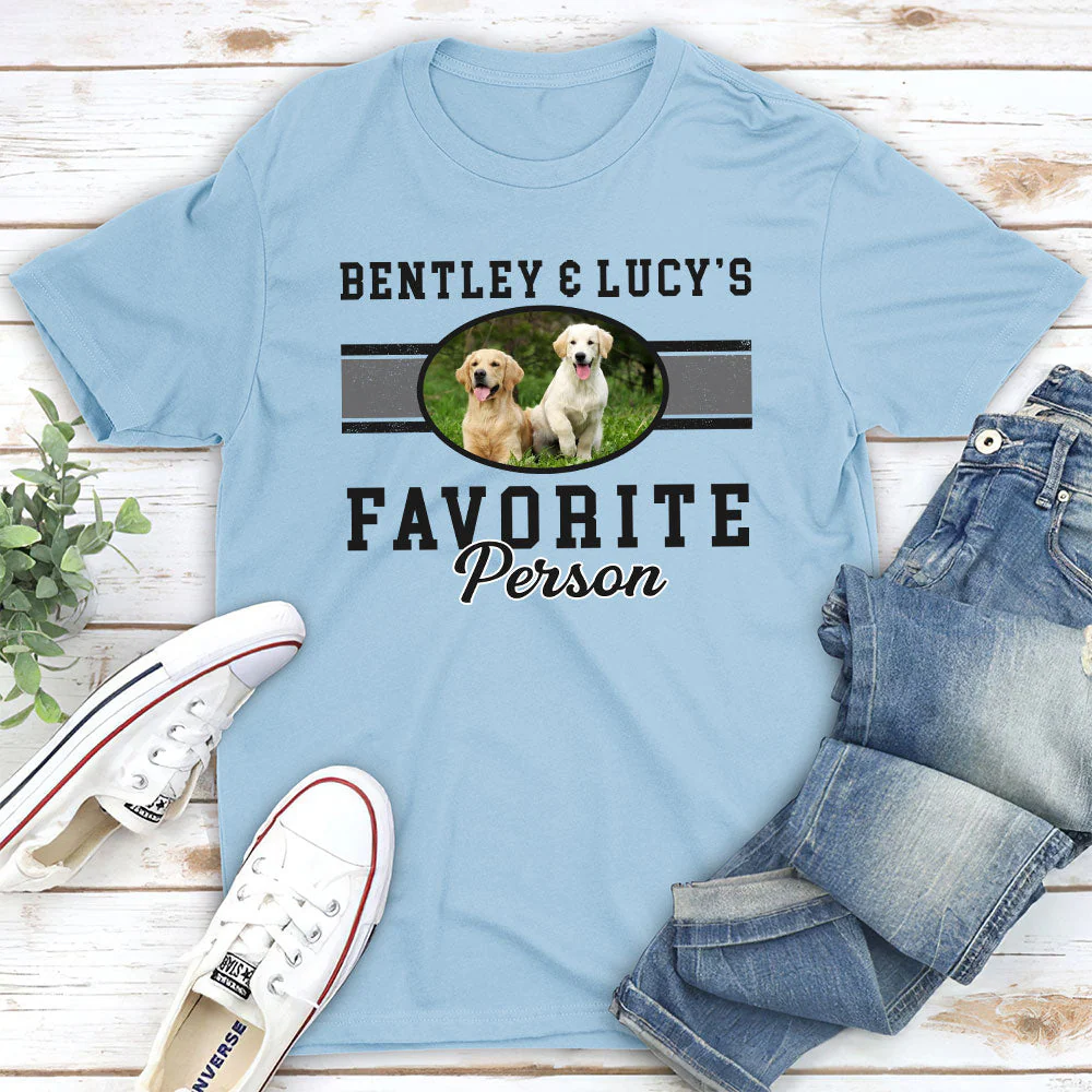 Favorite Person - Personalized Custom Unisex T-shirt - Image 4