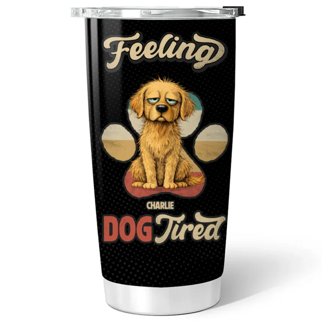 Feeling Tired Tired - Personalized Custom Tumbler - Image 6