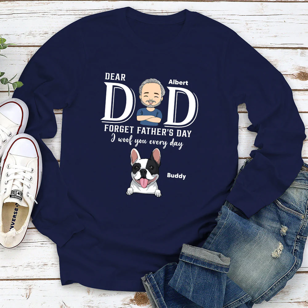 Forget Father Day - Personalized Custom Long Sleeve T-shirt - Image 3