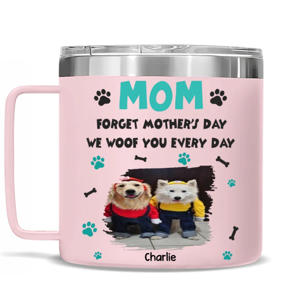 Forget Mother Day Mom Dad Photo - Personalized Custom 14oz Stainless Steel Tumbler With Handle - Image 6