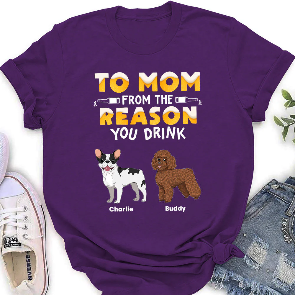 From Reason You Drink - Personalized Custom Women's T-shirt - Image 4