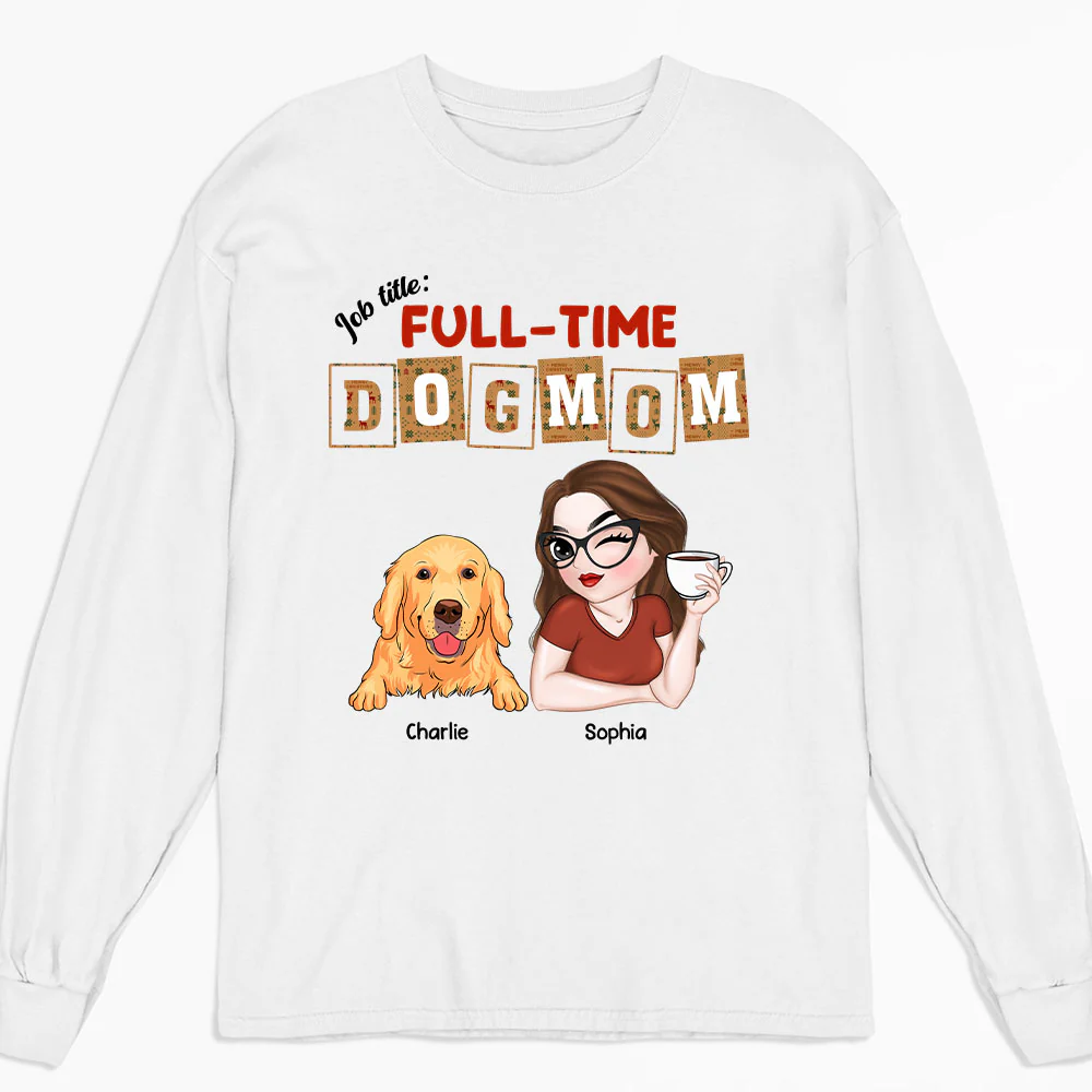 Full Time Dog Mom Dad Christmas - Personalized Custom Long Sleeve T-shirt
