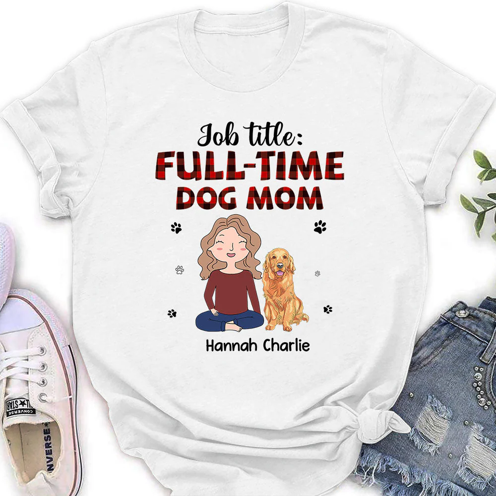 Full-Time Dog Mom - Personalized Custom Women's T-shirt - Image 4