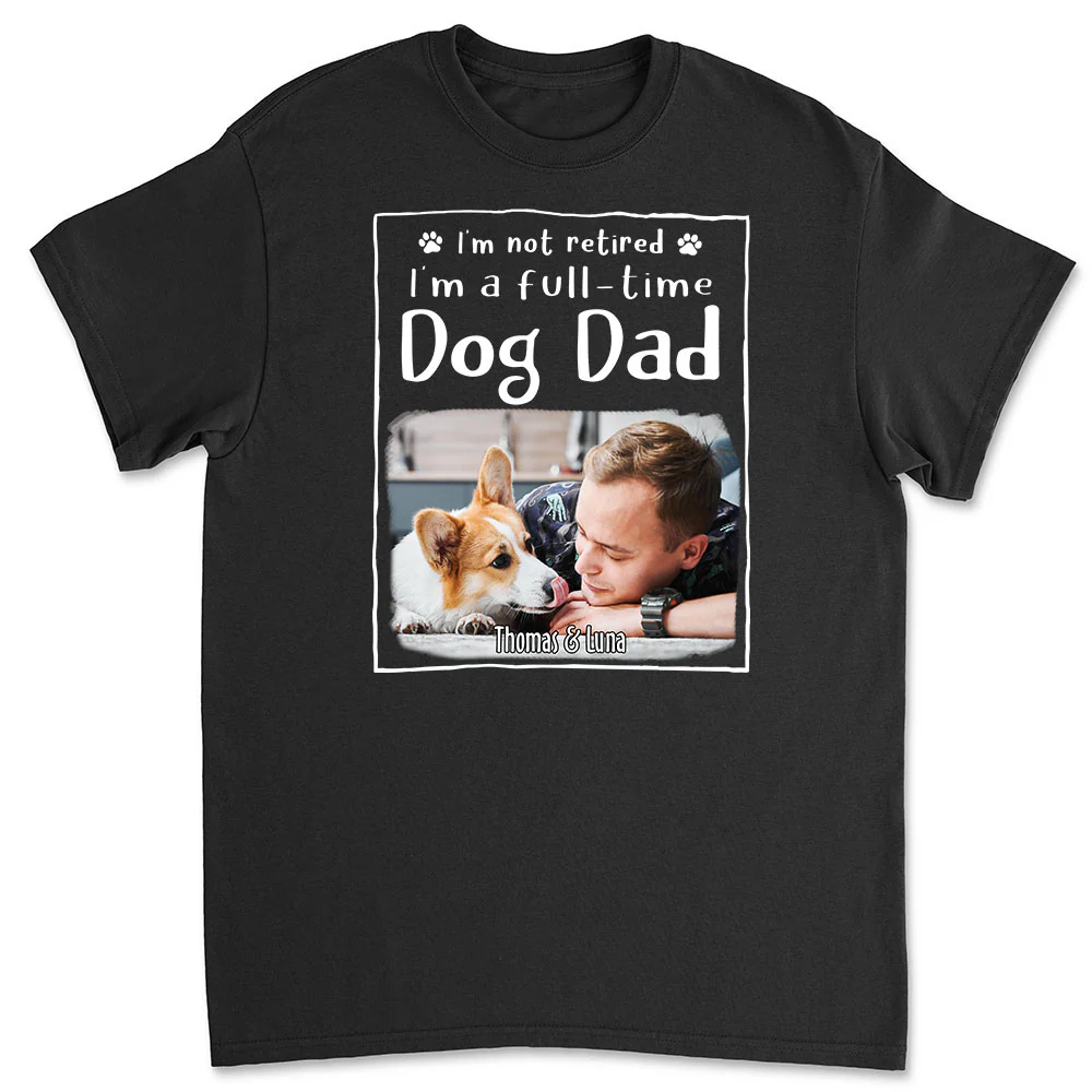 Full Time Dog Mom Photo - Personalized Custom Unisex T-Shirt