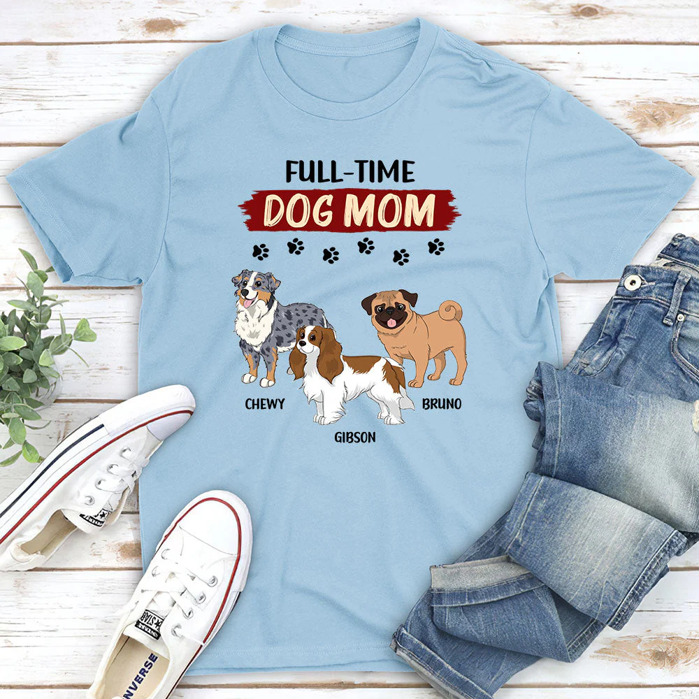 Full-Time Mom - Personalized Custom Unisex T-shirt - Image 3