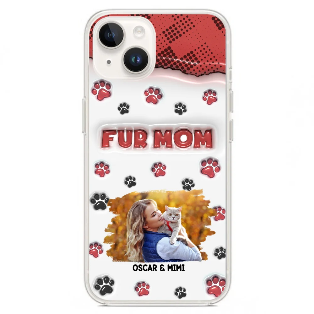 Fur Mom Version Photo - Personalized Custom 3D Inflated Effect Phone Case - Image 16