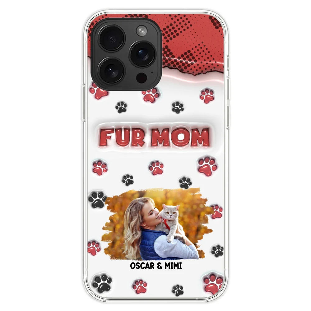 Fur Mom Version Photo - Personalized Custom 3D Inflated Effect Phone Case - Image 20