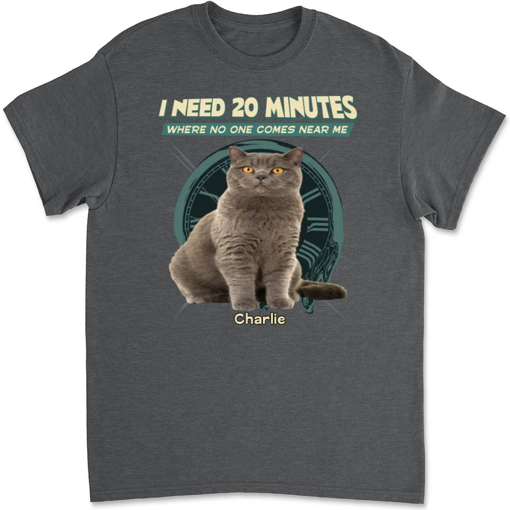Give Me 20 Minutes Alone Photo - Personalized Custom Unisex T-shirt - Image 10