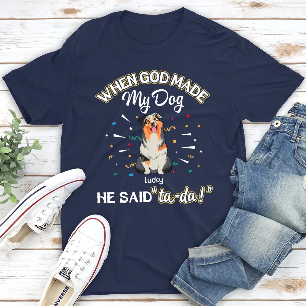 God Made My Dog - Personalized Custom Unisex T-shirt - Image 2