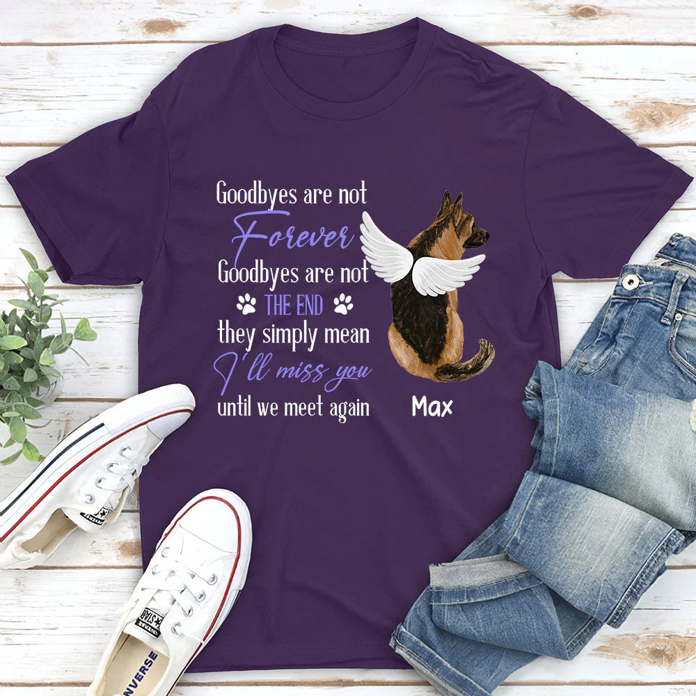 Goodbye Are Not Forever - Personalized Custom Unisex T-shirt - Image 4