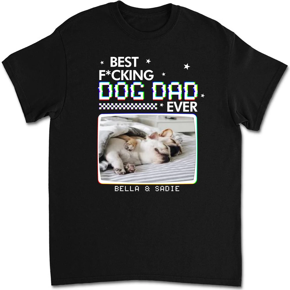 Handsome Dad Ever Photo - Personalized Custom Unisex T-Shirt - Image 4