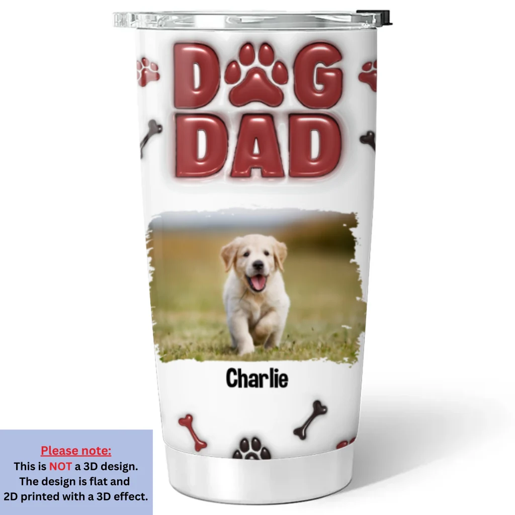 Handsome Dog Daddy Version Photo - Personalized Custom 3D Inflated Effect Tumbler - Image 5