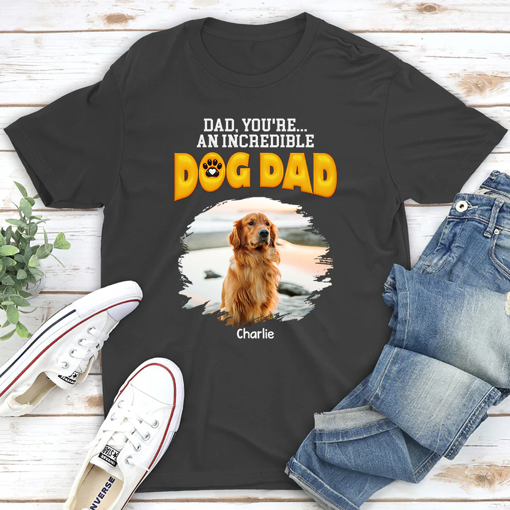 Handsome Incredible Dog Dad Photo - Personalized Custom Unisex T-Shirt - Image 5