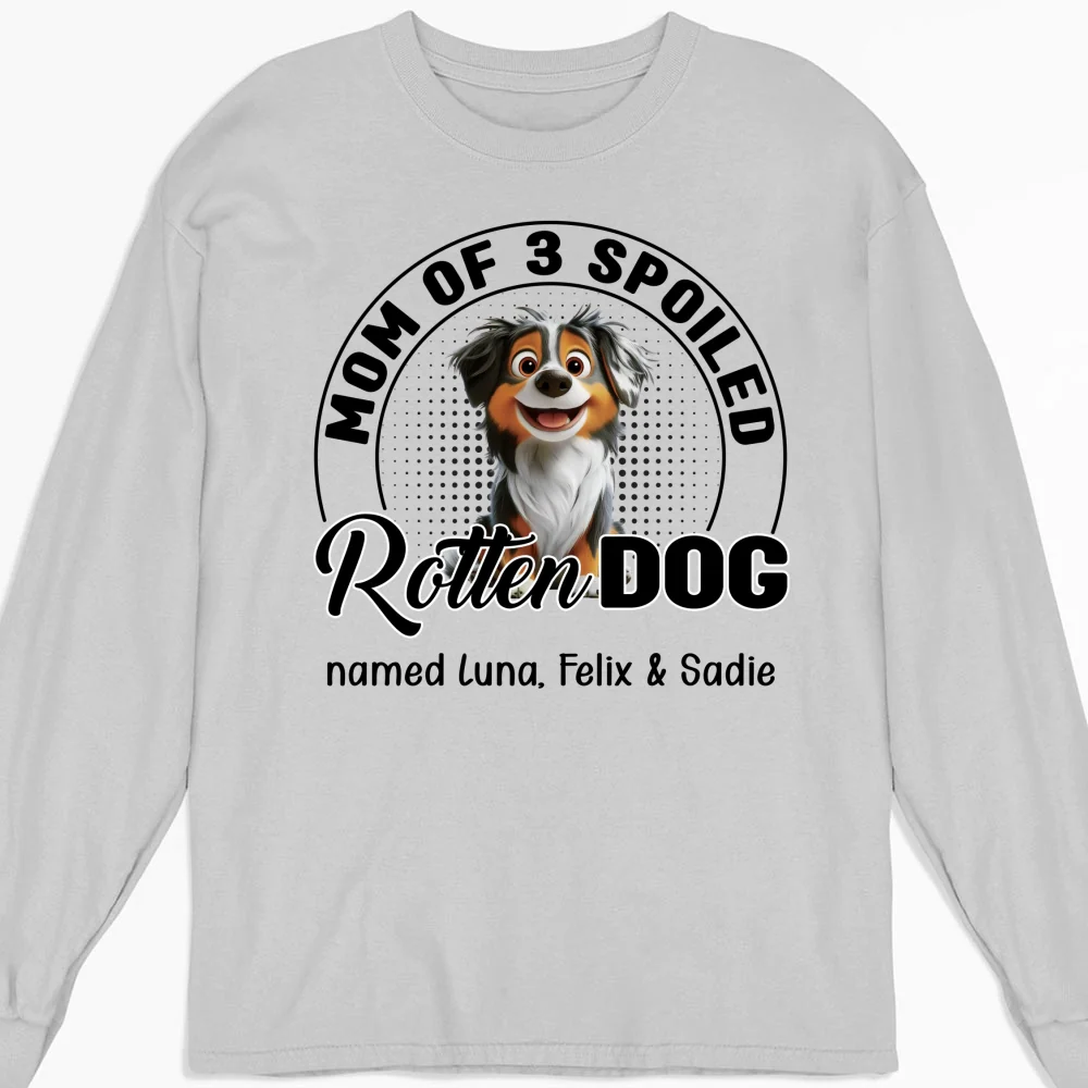 Handsome Spoiled Rotten Dog Cartoon - Personalized Custom Long Sleeve T-Shirt - Image 3