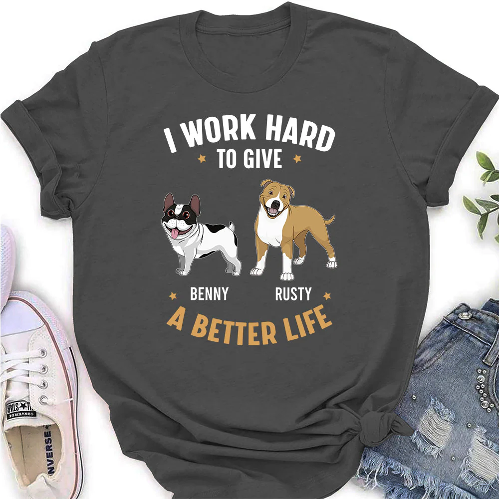 Have A Better Life - Personalized Custom Women's T-shirt - Image 3