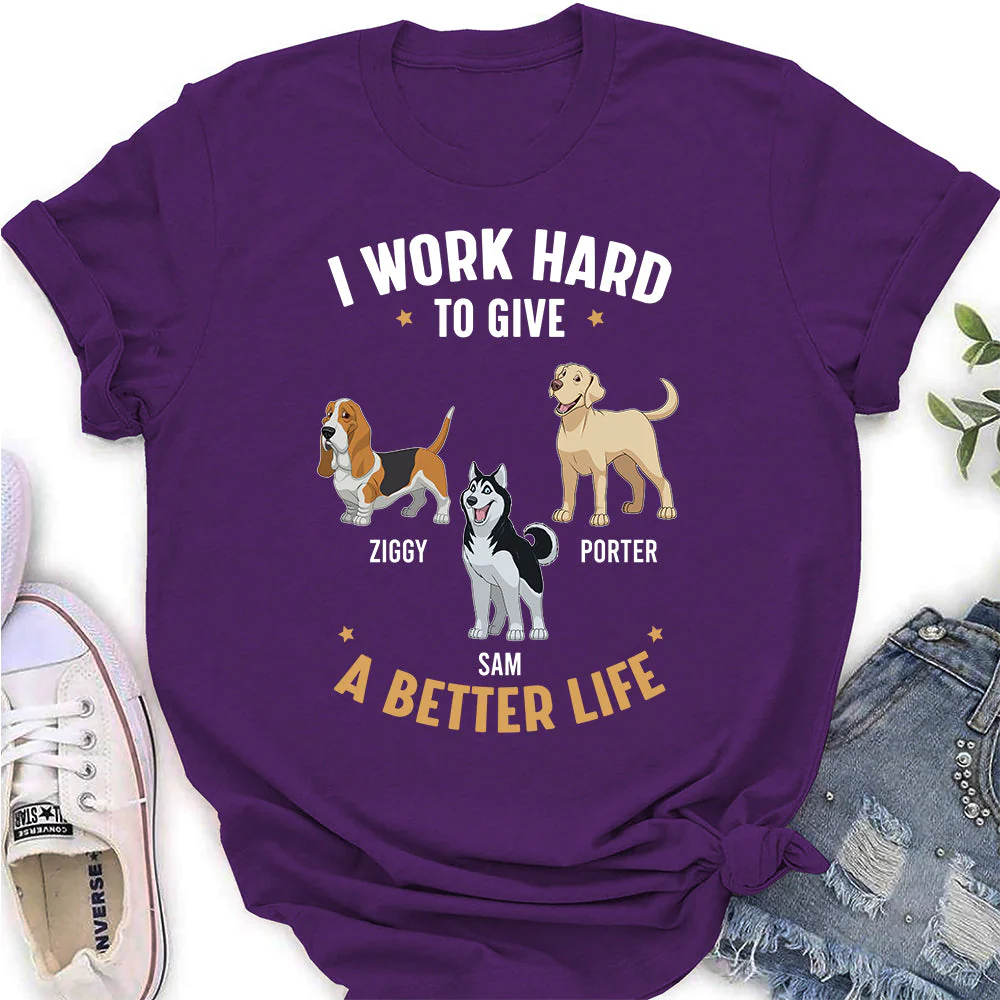 Have A Better Life - Personalized Custom Women's T-shirt - Image 4