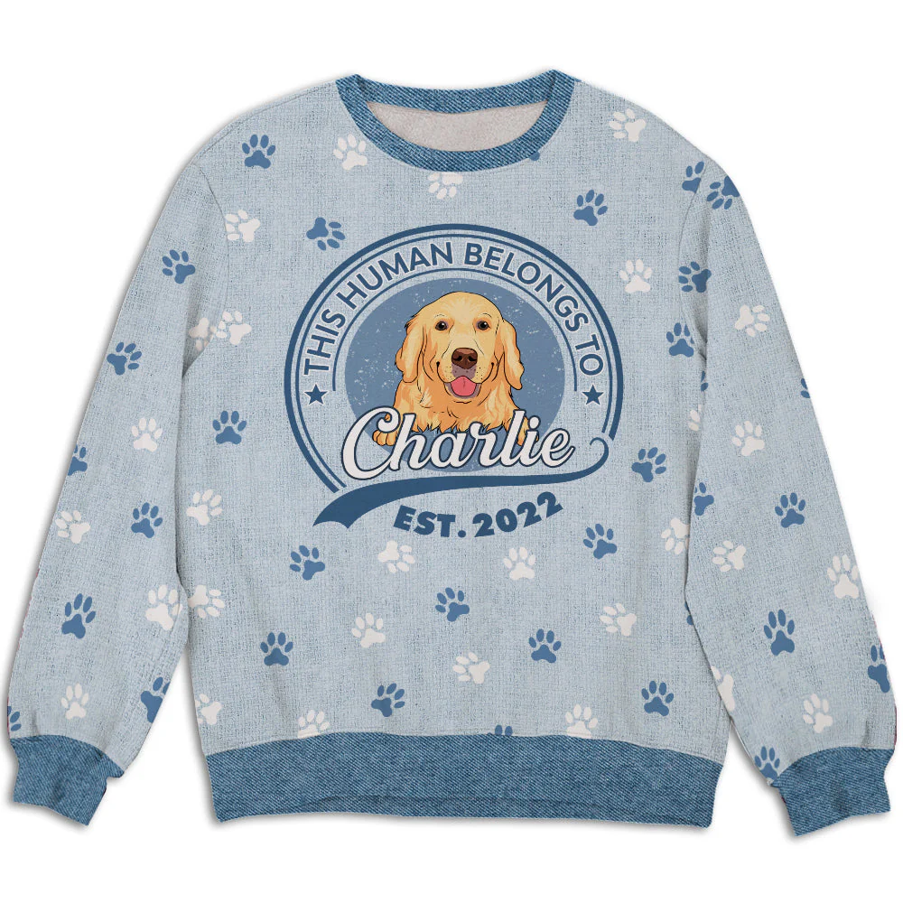 Human Belongs To Dog 2 - Personalized Custom All-Over-Print Sweatshirt
