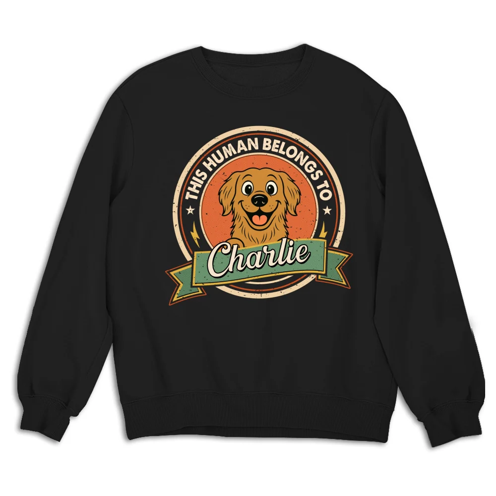 Human Belongs To Dog Retro - Personalized Custom Sweatshirt - Image 5