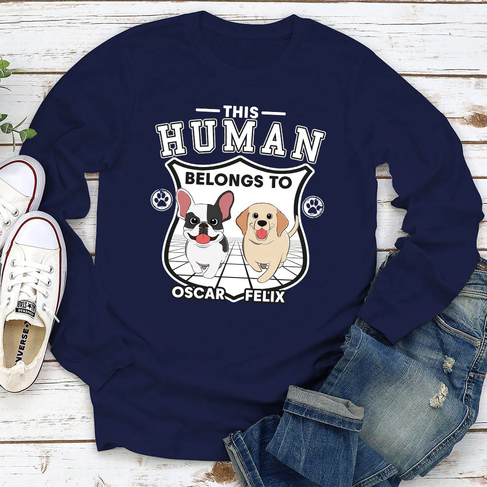 Human Belongs To Dogs Version 2 - Personalized Custom Long Sleeve T-shirt - Image 2